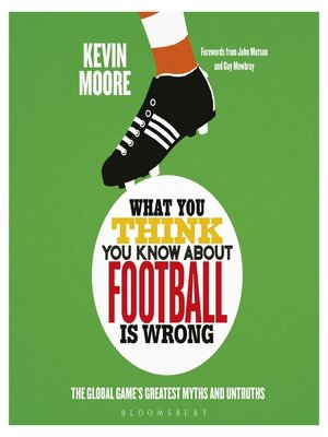 cover image of What You Think You Know About Football is Wrong